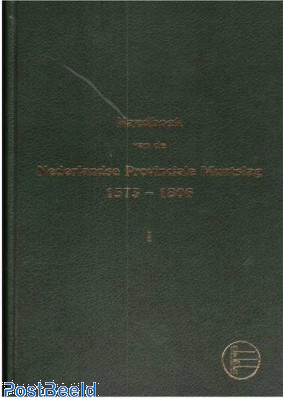 Handboek van de Nederlandse Provinciale Muntslag 1573-1806, I