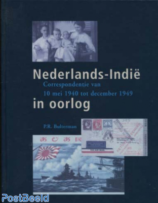 Nederlands Indië in oorlog 1940-1949, P.R. Bulterman